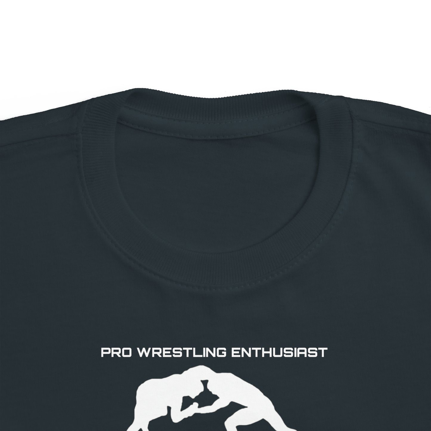 Pro Wrestling Enthusiast Toddler's Fine Jersey Tee