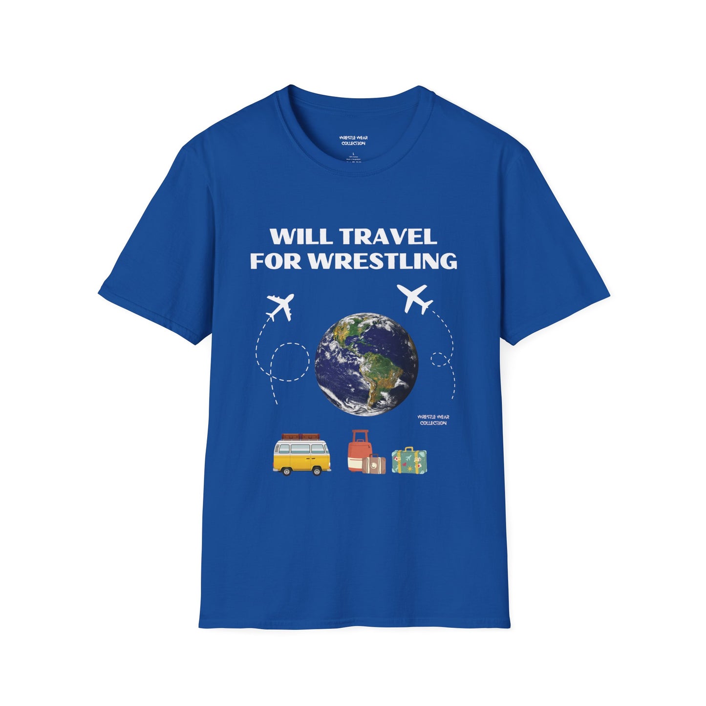 Will Travel For Wrestling Unisex Softstyle T-Shirt