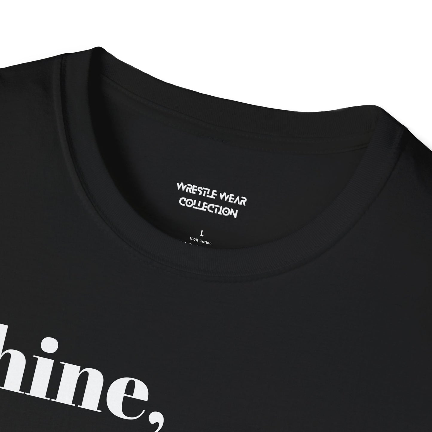 Shine, Heat, Comeback, Finish. Unisex Softstyle T-Shirt