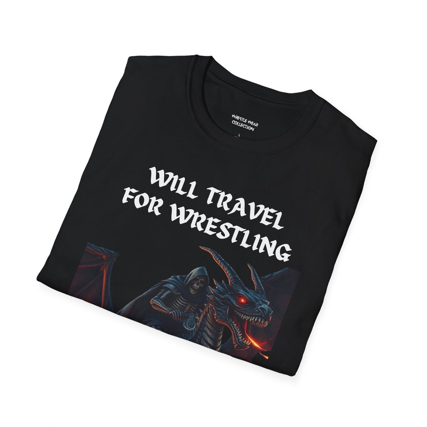 Will Travel For Wrestling Skeleton Warrior & Dragon Unisex Softstyle T-Shirt