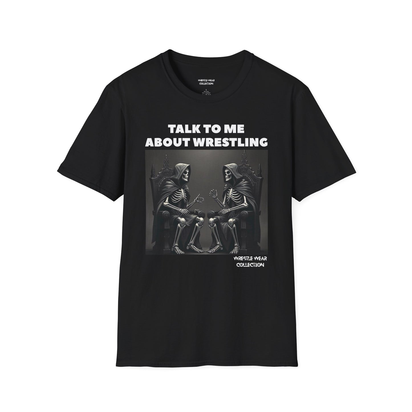Talk To Me About Wrestling Skeletons Unisex Softstyle T-Shirt