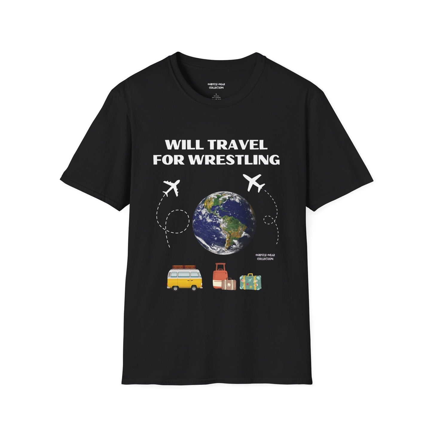 Will Travel For Wrestling Unisex Softstyle T-Shirt