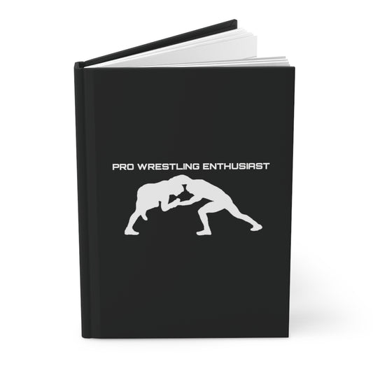 Pro Wrestling Enthusiast Black Hardcover Journal Matte