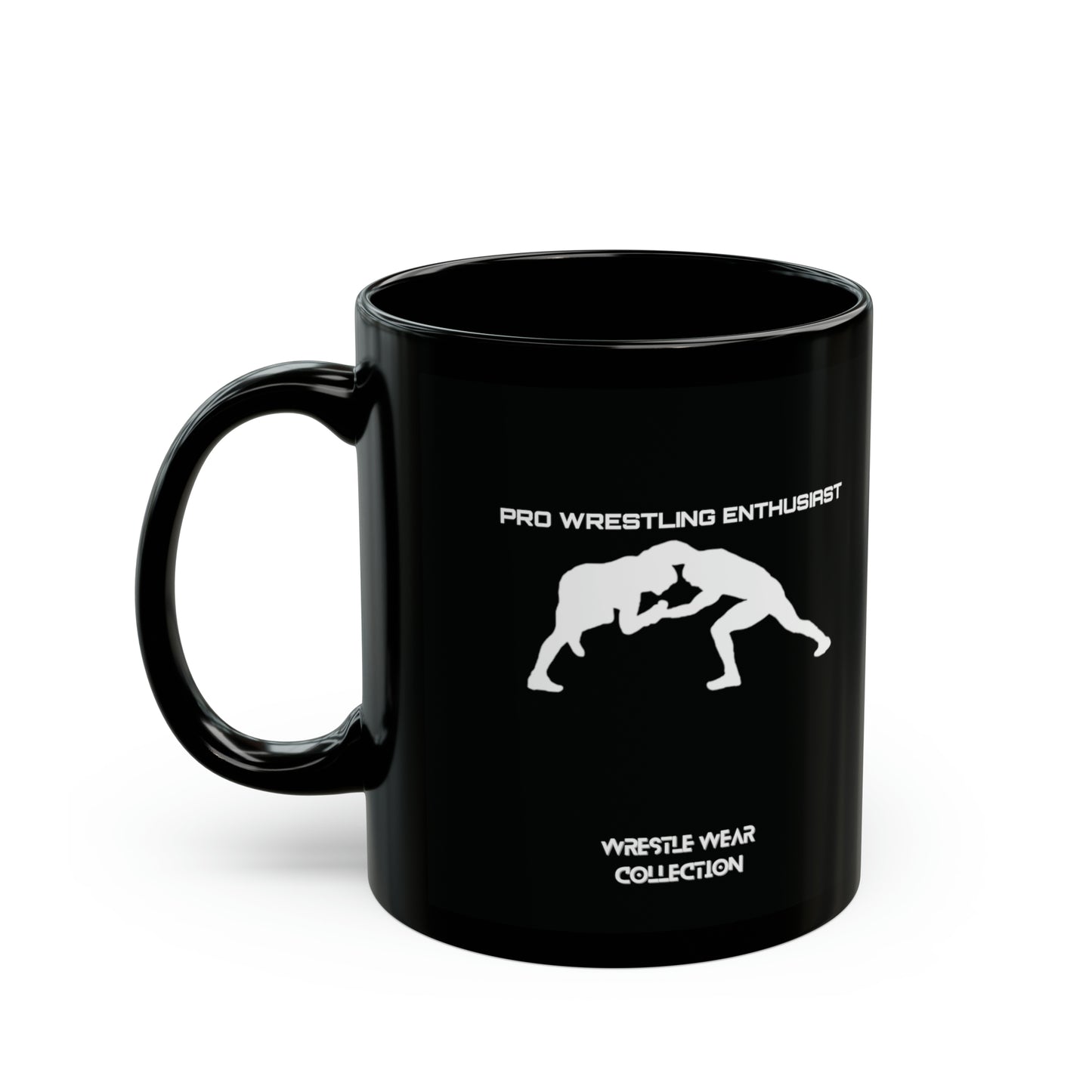 Pro Wrestling Enthusiast. White Ceramic Mug 11oz