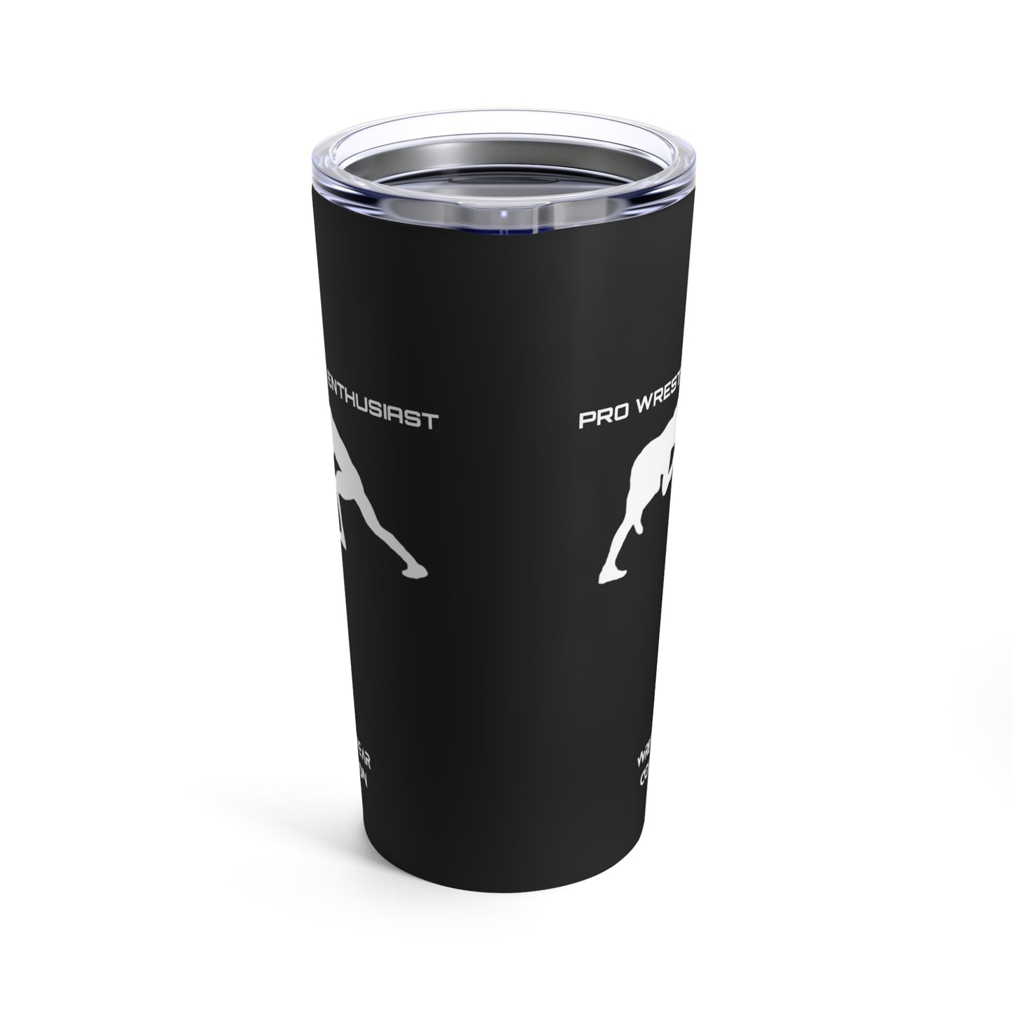 Pro Wrestling Enthusiast Black Tumbler 20oz