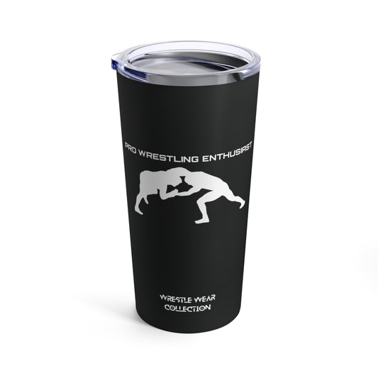 Pro Wrestling Enthusiast Black Tumbler 20oz