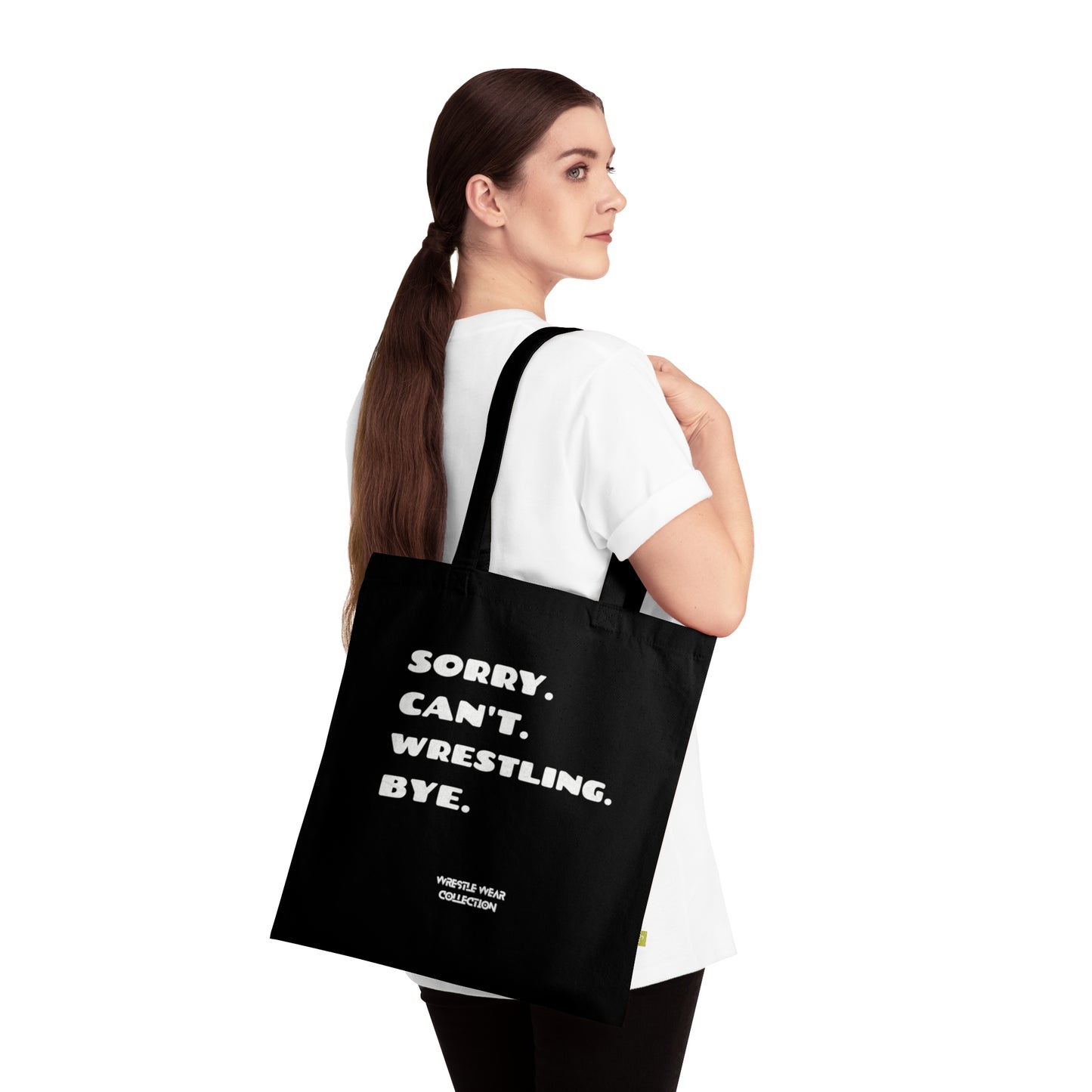 Sorry. Can't. Wrestling. Bye. Black Tote Bag